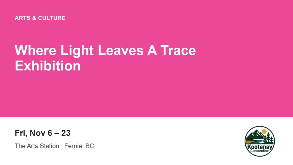 Where Light Leaves A Trace Exhibition