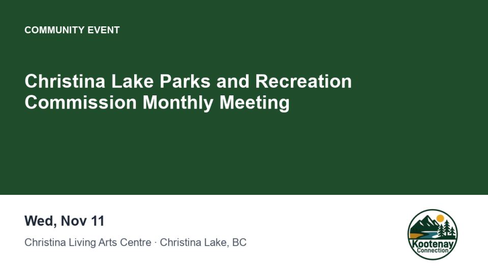 Christina Lake Parks and Recreation Commission Monthly Meeting