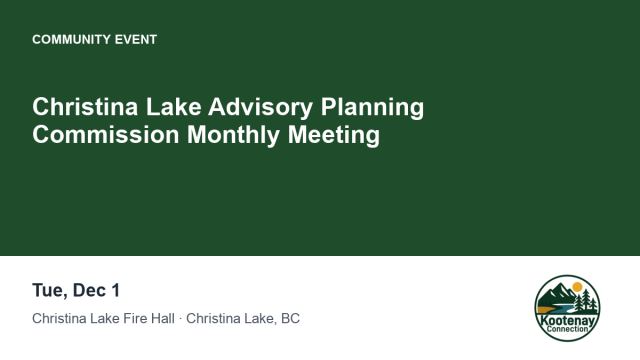 Christina Lake Advisory Planning Commission Monthly Meeting