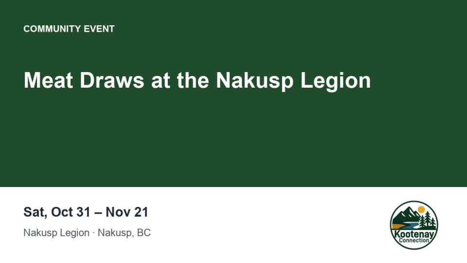 Meat Draws at the Nakusp Legion