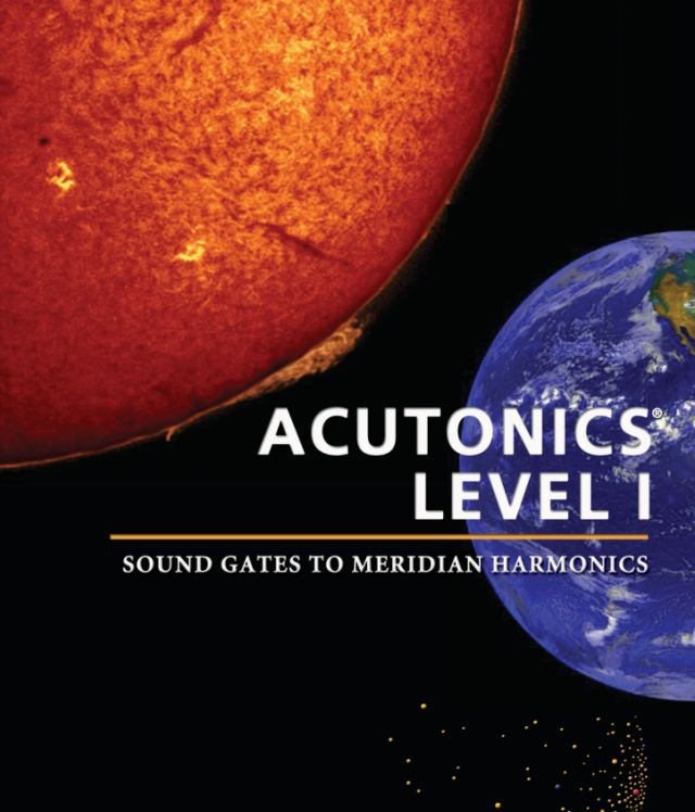 Acutonics Level I and II Intensive: Sound Gates and Higher Harmonics