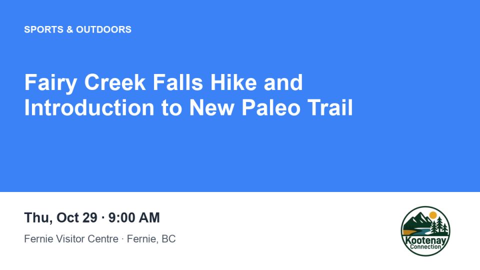 Fairy Creek Falls Hike and Introduction to New Paleo Trail