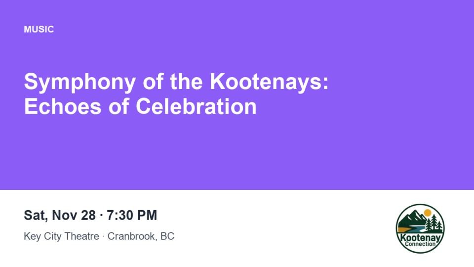 Symphony of the Kootenays: Echoes of Celebration